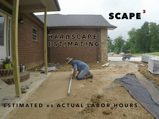 Hardscape Estimating- Estimated vs Actual Labor Hours
